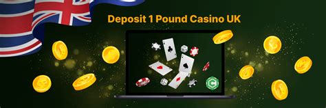 minimum deposit 1 pound casino|£1 deposit casino bonuses UK (May 2024) .